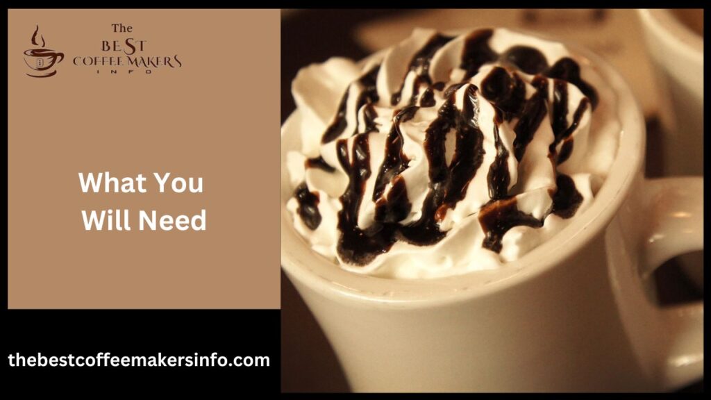 What you will need