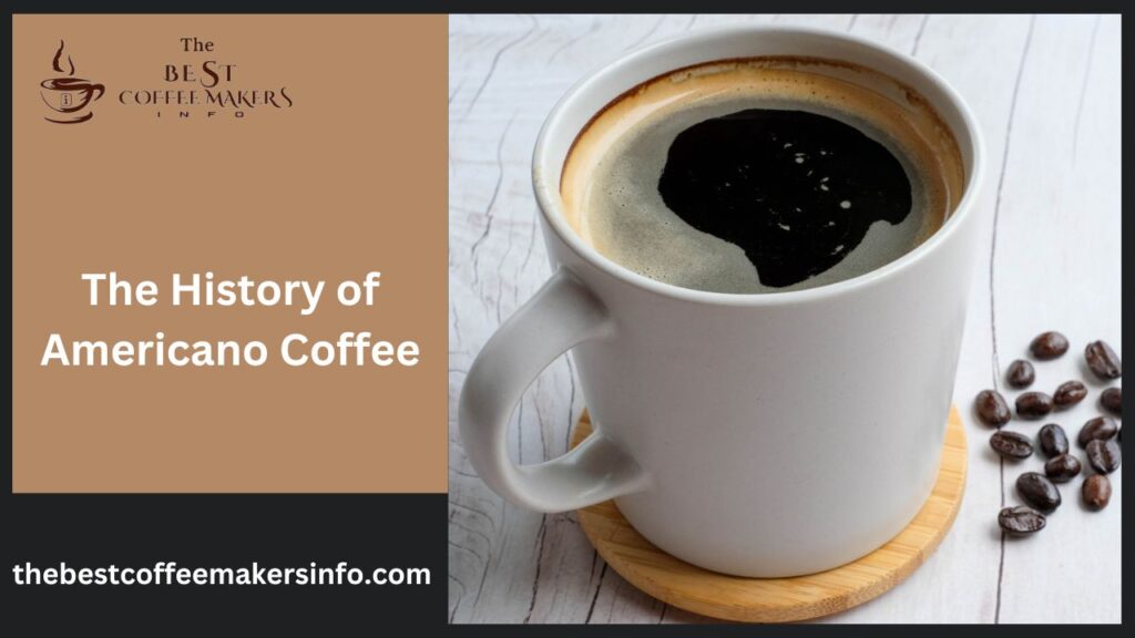 The History of Americano Coffee