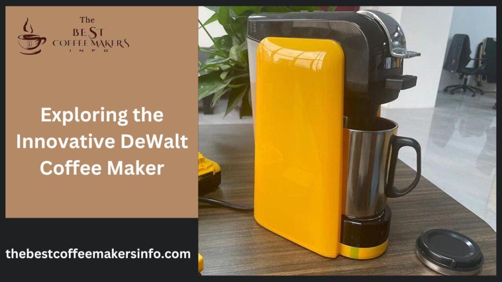 Exploring the Innovative DeWalt Coffee Maker