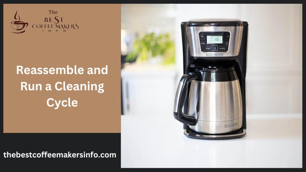 Reassemble and Run a Cleaning Cycle