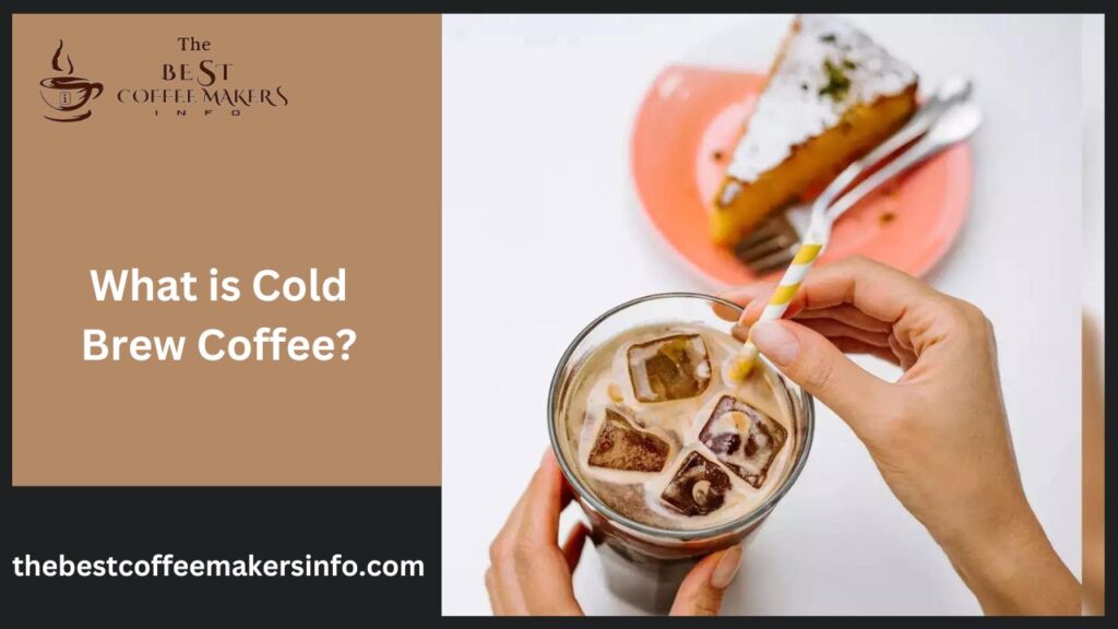 Why Is Cold Coffee So Popular?