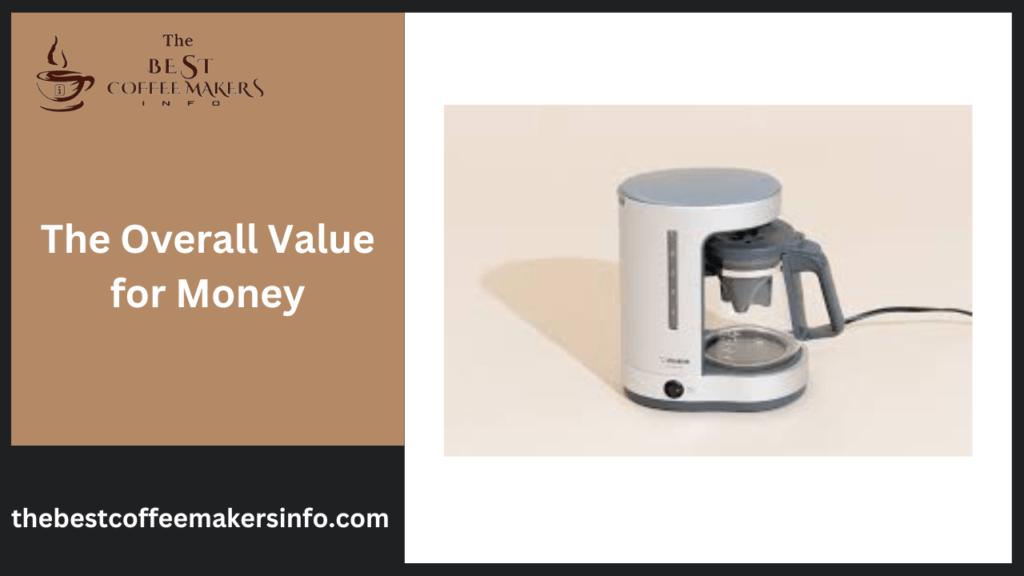 The Overall Value for Money