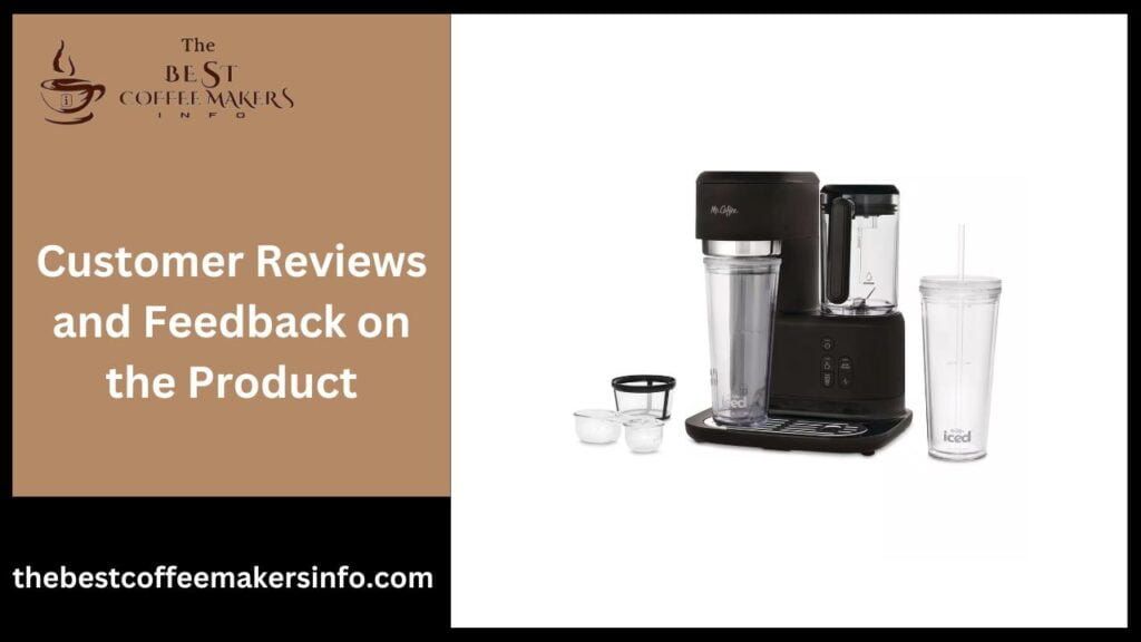 Customer Reviews and Feedback on the Product