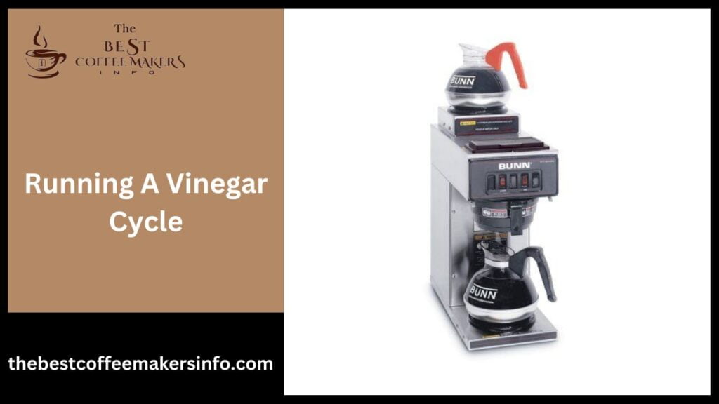 Running A Vinegar Cycle