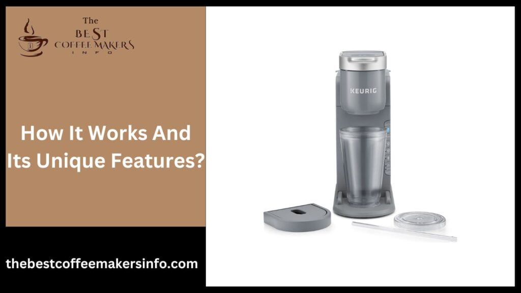 How It Works And Its Unique Features?