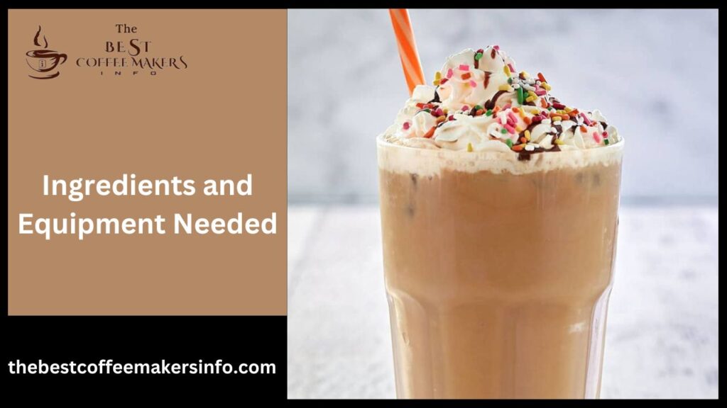 Ingredients and Equipment Needed