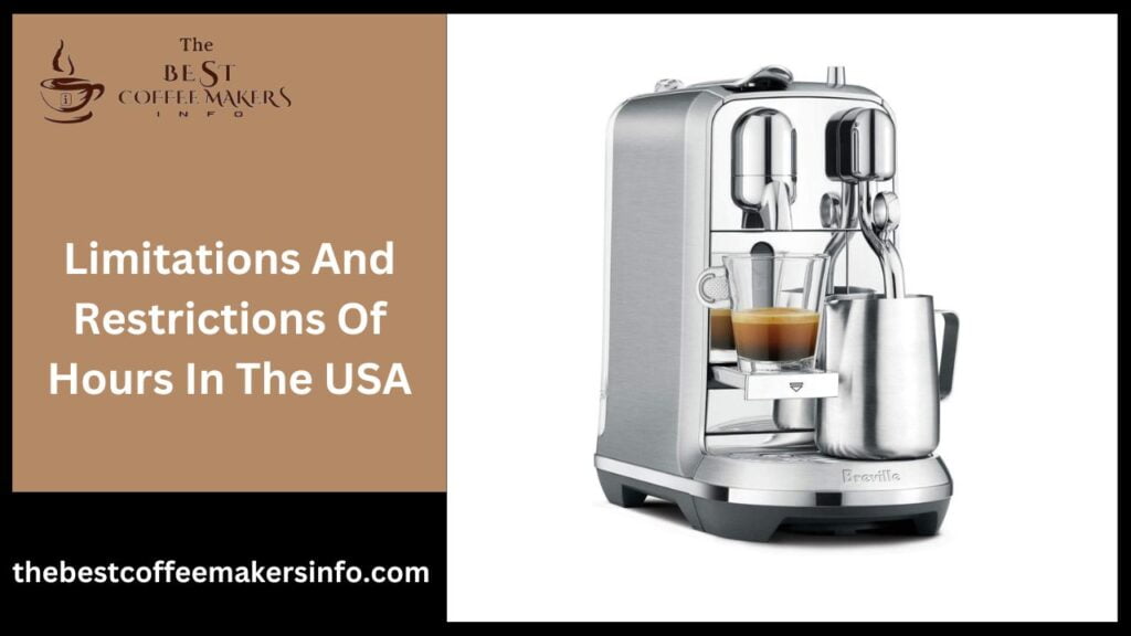 Limitations And Restrictions Of Hours In The USA