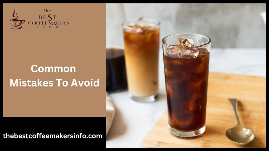 Common Mistakes To Avoid