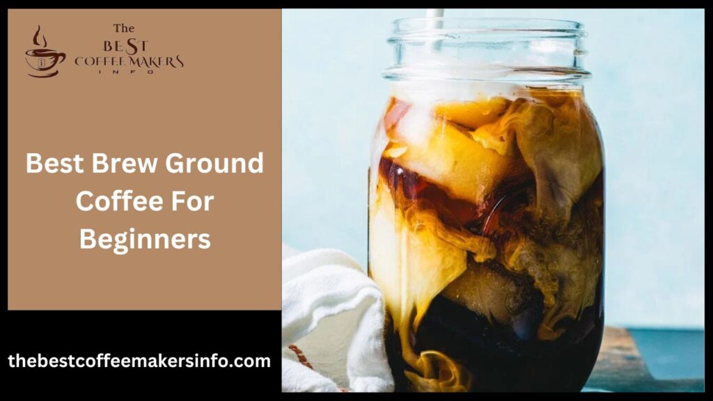 Coffee For Beginners