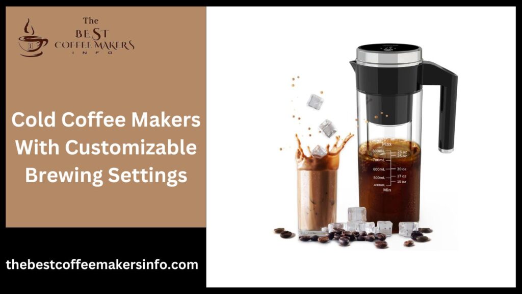 Customizable Brewing Settings