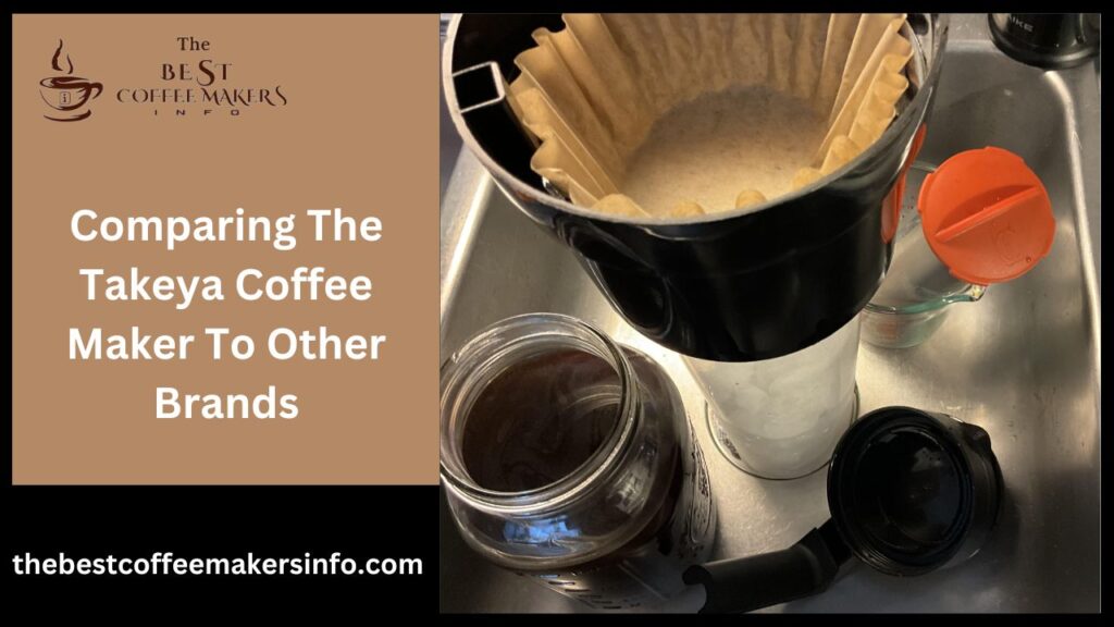 Comparing The Coffee Maker To Other Brands