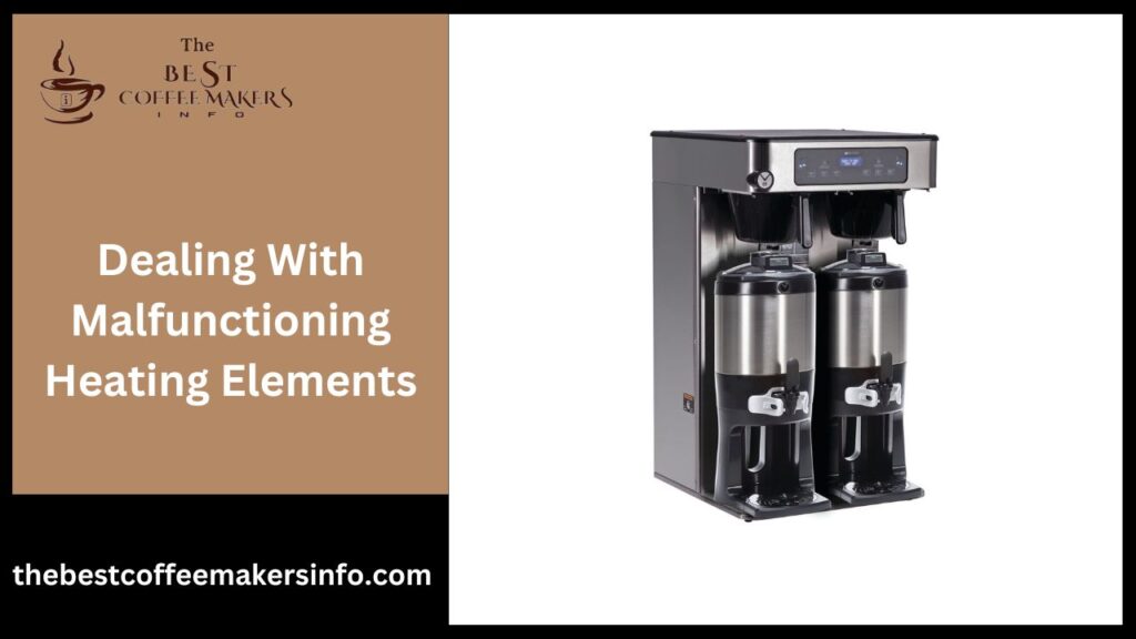 Dealing With Malfunctioning Heating Elements
