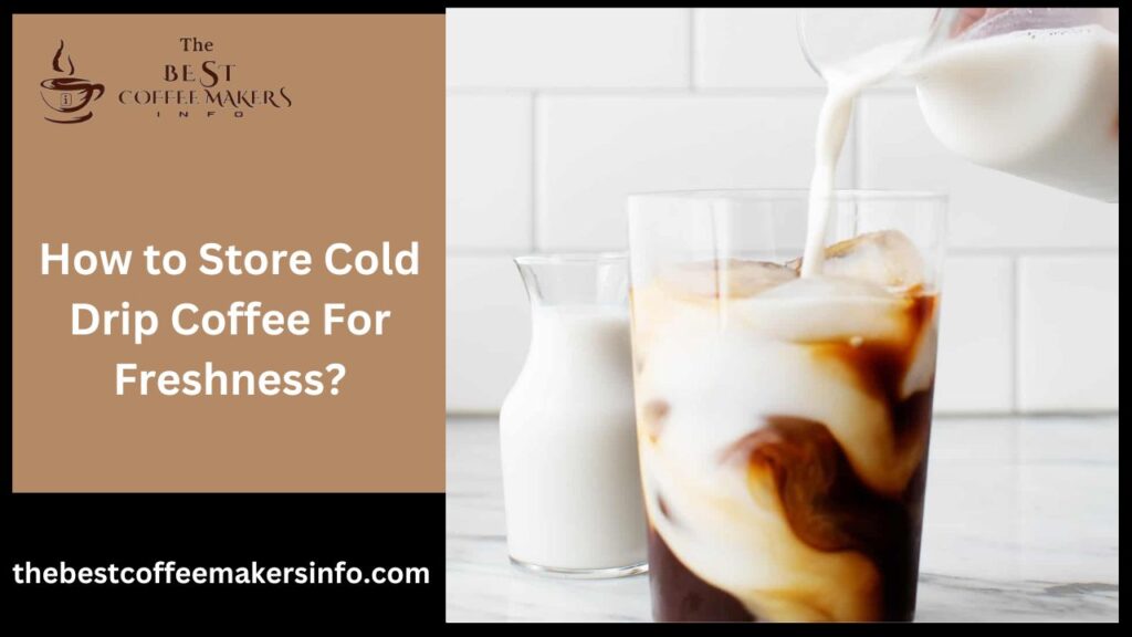 How to Store Coffee For Freshness?