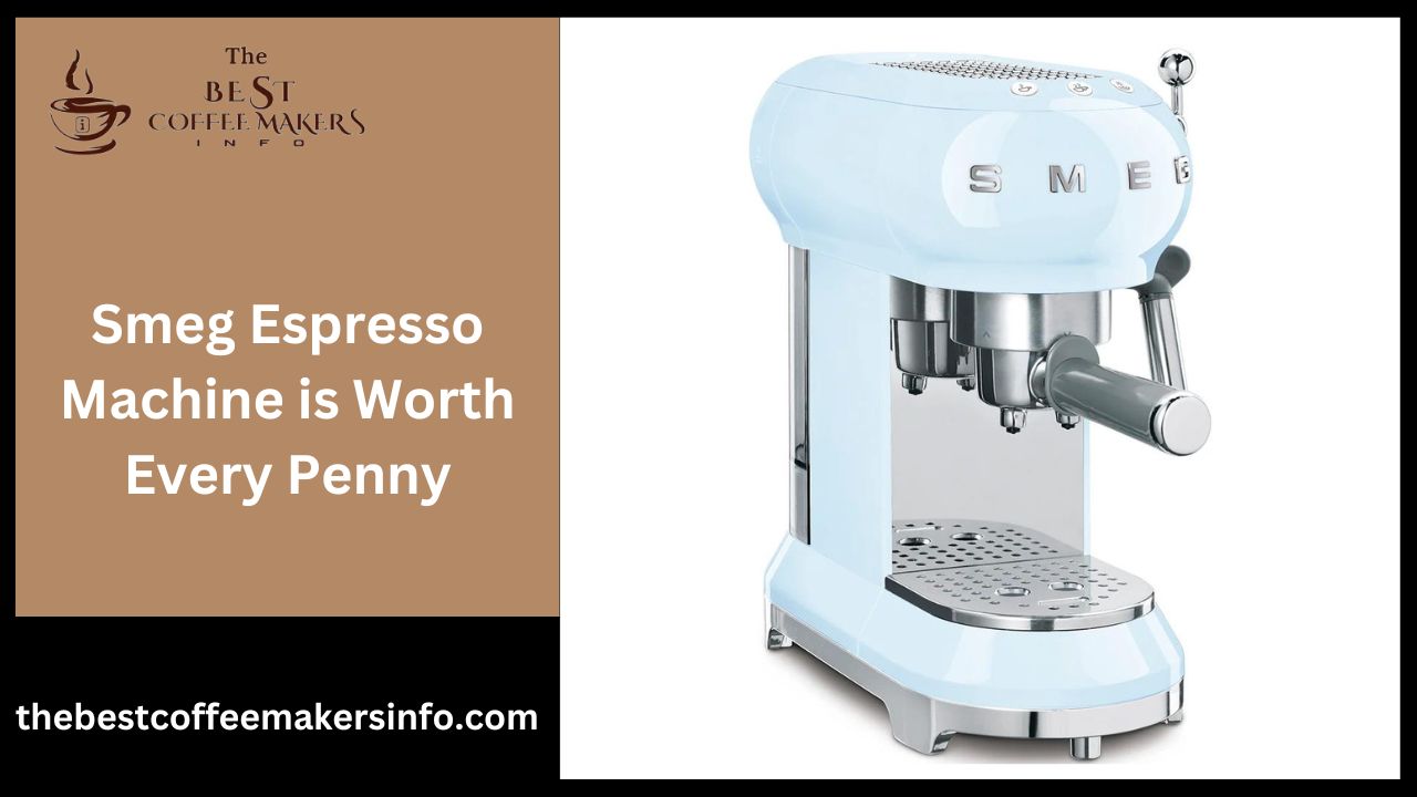 Smeg Espresso Machine is Worth Every Penny