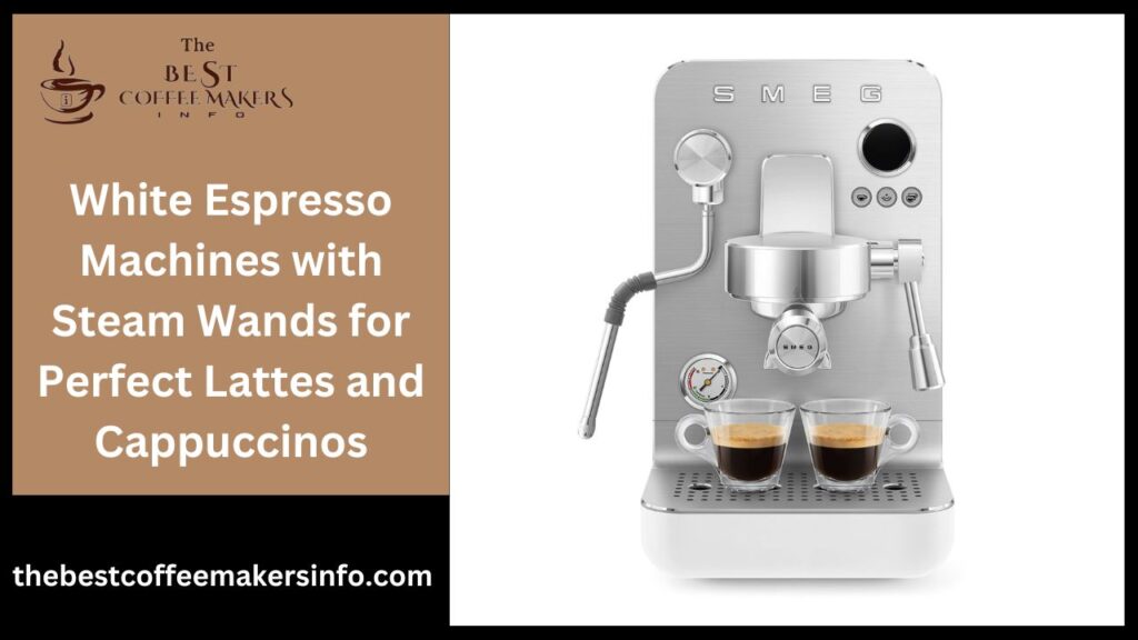 Steam Wands for Perfect Lattes and Cappuccinos